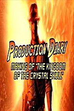 Watch Production Diary Making of The Kingdom of the Crystal Skull Primewire