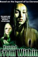 Watch Haunted from Within Primewire