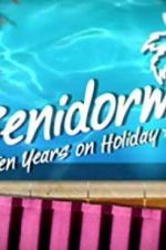Watch Benidorm: 10 Years on Holiday Primewire