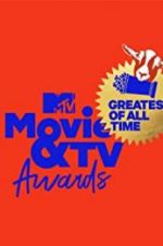 Watch MTV Movie & TV Awards: Greatest of All Time Primewire