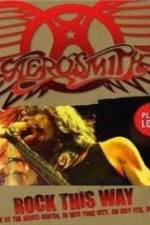 Watch Aerosmith: Rock This Way Primewire