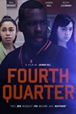 Watch Fourth Quarter Primewire