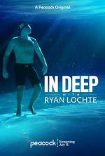Watch In Deep with Ryan Lochte Primewire