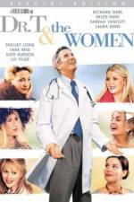 Watch Dr T and the Women Primewire