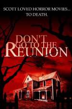 Watch Don't Go to the Reunion Primewire
