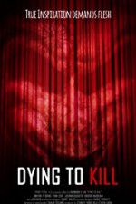 Watch Dying to Kill Primewire