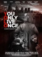 Watch You Only Live Once Primewire