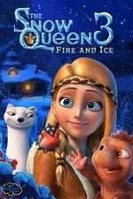 Watch The Snow Queen 3 Primewire