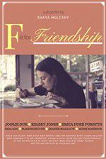 Watch F is for Friendship Primewire
