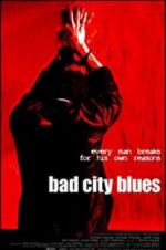 Watch Bad City Blues Primewire