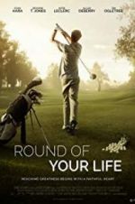 Watch Round of Your Life Primewire