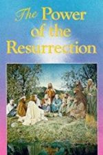 Watch The Power of the Resurrection Primewire