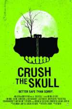 Watch Crush the Skull Primewire