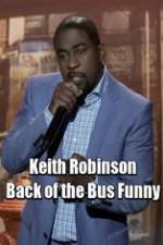 Watch Keith Robinson: Back of the Bus Funny Primewire