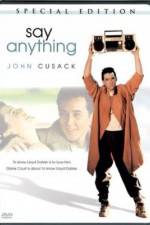 Watch Say Anything... Primewire