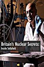 Watch Britains Nuclear Secrets Inside Sellafield Primewire