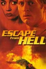 Watch Escape from Hell Primewire