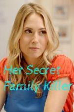 Watch Her Secret Family Killer Primewire