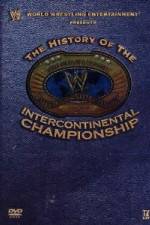 Watch WWE The History of the Intercontinental Championship Primewire