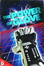 Watch The Power of Glove Primewire