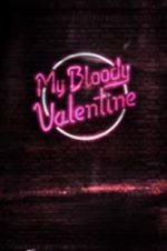 Watch My Bloody Valentine Primewire