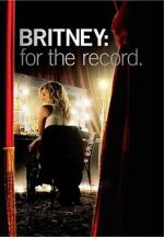 Watch Britney: For the Record Primewire