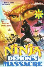 Watch Ninja Demons Massacre Primewire