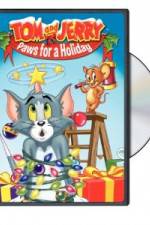Watch Tom and Jerry - Paws for a Holiday Primewire