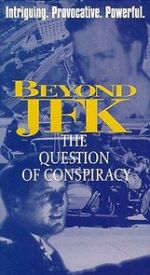 Watch Beyond \'JFK\': The Question of Conspiracy Primewire