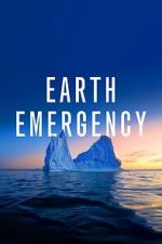 Watch Earth Emergency Primewire