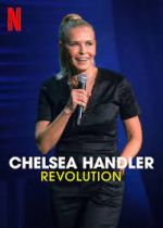 Watch Chelsea Handler: Revolution Primewire