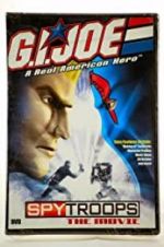 Watch G.I. Joe: Spy Troops the Movie Primewire