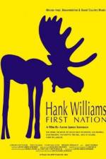 Watch Hank Williams First Nation Primewire
