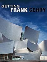 Watch Getting Frank Gehry Primewire