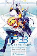 Watch Persona 3 the Movie: #2 Midsummer Knight's Dream Primewire