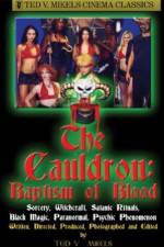 Watch Cauldron Baptism of Blood Primewire