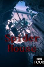 Watch Spider House Primewire