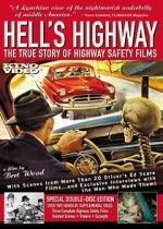 Watch Hell\'s Highway: The True Story of Highway Safety Films Primewire
