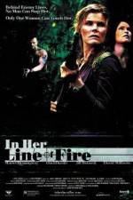 Watch In Her Line of Fire Primewire