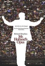 Watch Mr. Holland\'s Opus Primewire