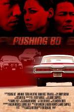 Watch Pushing 80 Primewire