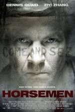 Watch The Horsemen Primewire