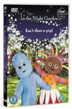 Watch In The Night Garden - Isn't That A Pip Primewire