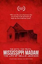 Watch Mississippi Madam: The Life of Nellie Jackson Primewire