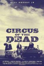 Watch Circus of the Dead Primewire