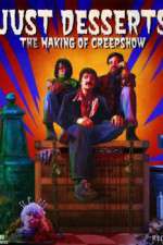 Watch Just Desserts The Making of \'Creepshow\' Primewire
