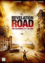 Watch Revelation Road: The Beginning of the End Primewire