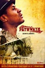 Watch Pathways: Sean\'s Lament Primewire
