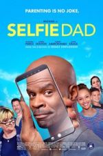 Watch Selfie Dad Primewire