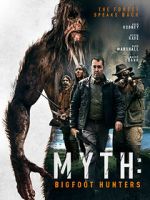 Watch Myth: Bigfoot Hunters Primewire